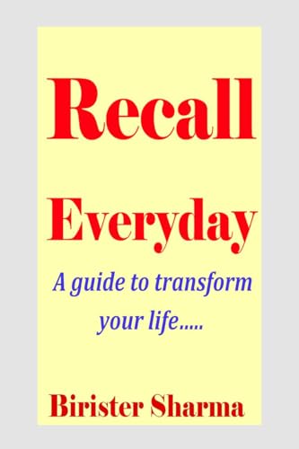 Recall Everyday: A guide to transform your life... von Notion Press