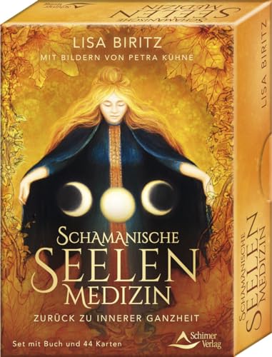 Schamanische Seelenmedizin - Zurück zu innerer Ganzheit: -Set mit Buch und 44 Karten von Schirner Verlag