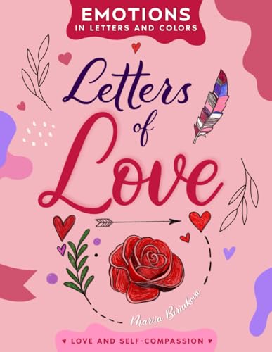 Letters of Love: A Heartfelt Journey Through Hand-Lettering, Coloring, and Meaningful Reflections (Emotions in Letters and Colors, Band 2) Letters of Love: A Heartfelt Journey Through Hand-Lettering, Coloring, and Meaningful Reflections (Emotions in Letters and Colors, Band 2) von Special Art