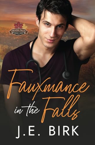 Fauxmance in the Falls (Devon Falls, Band 1)