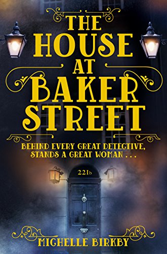 The House at Baker Street: Nominiert: CWA Endeavour Historical Dagger 2016 (A Mrs Hudson and Mary Watson Investigation, 1) von Pan