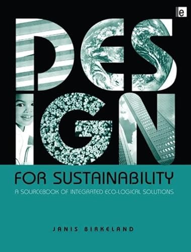 Design for Sustainability: A Sourcebook of Integrated Eco-Logical Solutions von Routledge