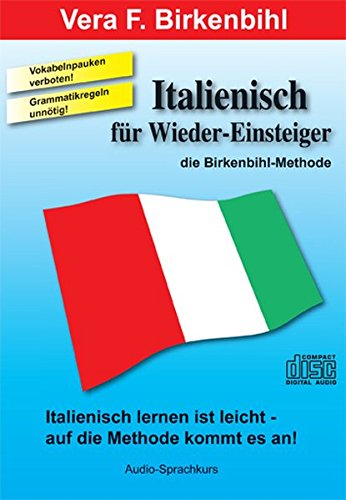 Italienisch für (Wieder-)Einsteiger. Sprachkurs: Audio-Sprachkurs