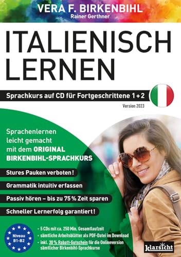 Italienisch lernen für Fortgeschrittene 1+2 (ORIGINAL BIRKENBIHL): Sprachkurs auf 4 CDs inkl. Gratis-Schnupper-Abo für den Onlinekurs (Version 2023)