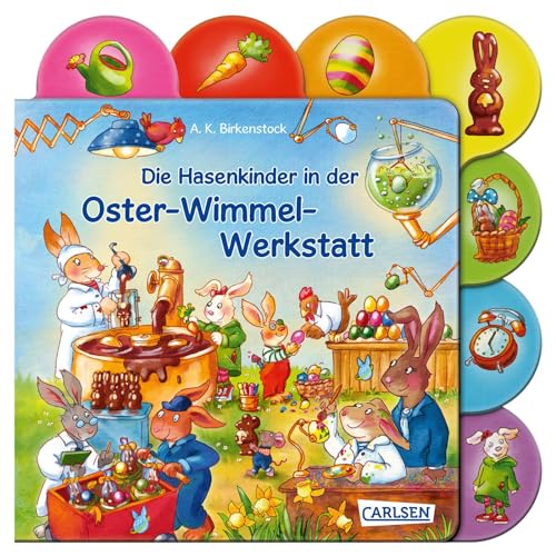 Die Hasenkinder in der Oster-Wimmel-Werkstatt: Lustige erste Osterhasengeschichte zum Suchen und Entdecken ab 2 von Carlsen