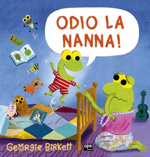 Odio la nanna! Ediz. a colori (Albi illustrati) von Ape Junior