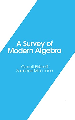 A Survey of Modern Algebra (Akp Classics)