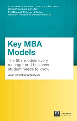 Key MBA Models, Travel Edition: The 60+ Models Every Manager And Business Student Needs To Know