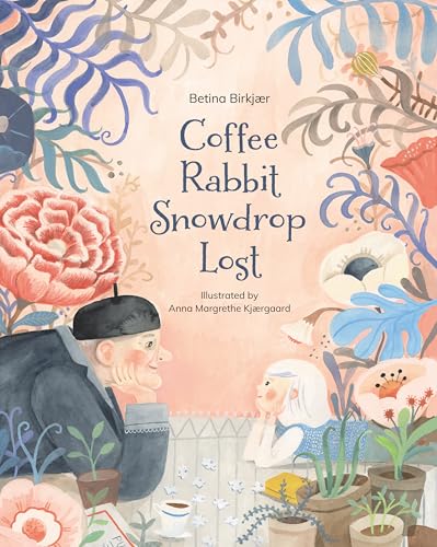 Coffee, Rabbit, Snowdrop, Lost