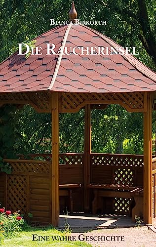 Die Raucherinsel: Eine wahre Geschichte