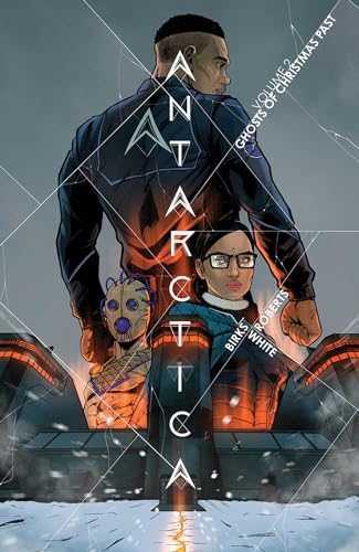 Antarctica Volume 2: Ghosts of Christmas: Ghosts of Christmas Past (Antartica) von Image Comics