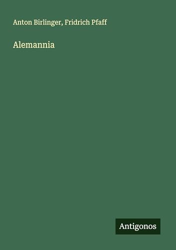 Alemannia von Antigonos Verlag