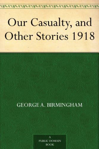 Our Casualty, and Other Stories von Anson Street Press
