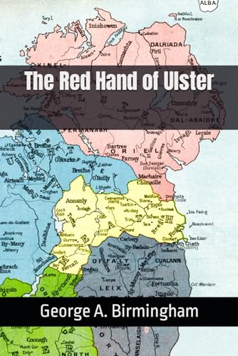 The Red Hand of Ulster von Independently published
