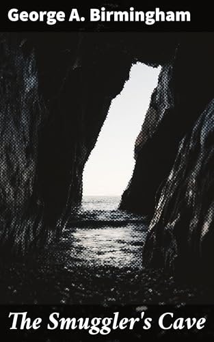 The Smuggler's Cave von Anson Street Press