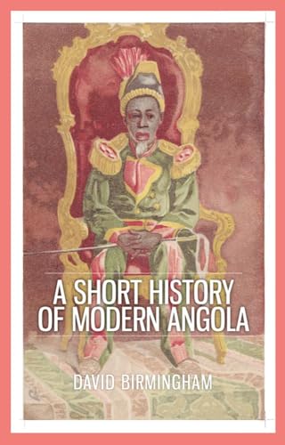 A Short History of Modern Angola