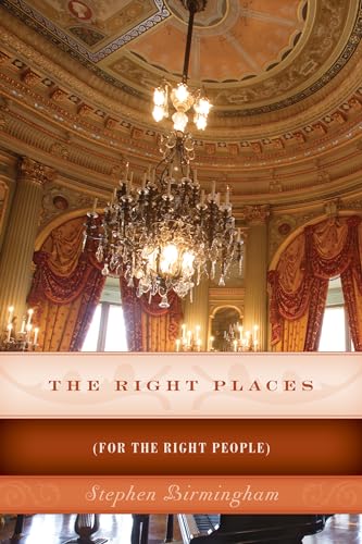 Right Places: (For The Right People)