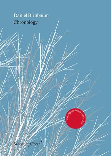 Chronology: With a Special Project by Paul Chan: Chronology and Special Insert by Paul Chan