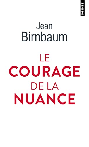 Le Courage de la nuance von POINTS