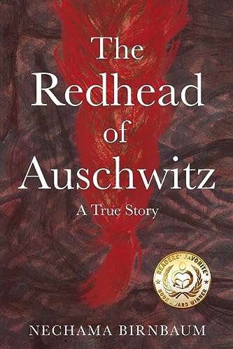 The Redhead of Auschwitz: A True Story (Holocaust Survivor True Stories) von Amsterdam Publishers