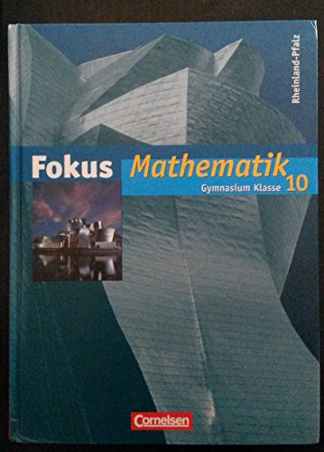 Fokus Mathematik - Rheinland-Pfalz - Bisherige Ausgabe: 10. Schuljahr - Schülerbuch von Cornelsen Verlag