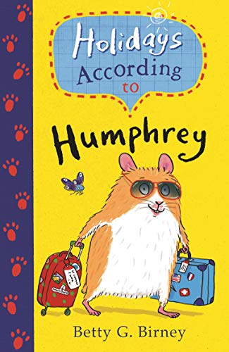 Holidays According to Humphrey (Humphrey the Hamster) von Faber & Faber