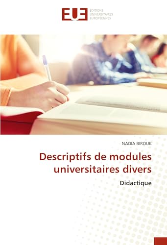Descriptifs de modules universitaires divers: Didactique von Éditions universitaires européennes