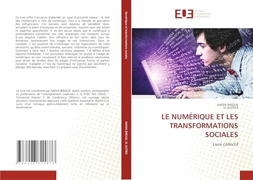 LE NUMÉRIQUE ET LES TRANSFORMATIONS SOCIALES: Livre collectif von Éditions universitaires européennes