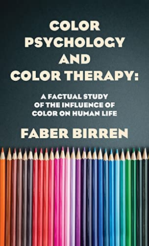 Color Psychology And Color Therapy Hardcover Color Psychology And Color Therapy Hardcover von LUSHENA BOOKS INC
