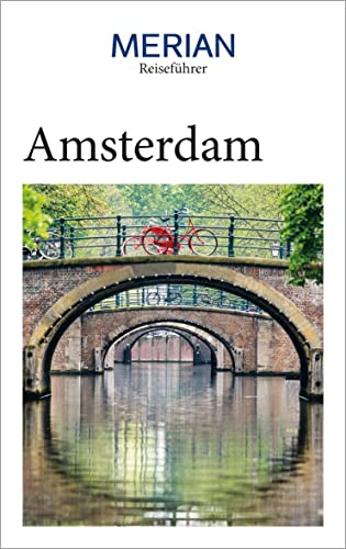 MERIAN Reiseführer Amsterdam: Mit Extra-Karte zum Herausnehmen MERIAN Reiseführer Amsterdam: Mit Extra-Karte zum Herausnehmen von Gräfe und Unzer