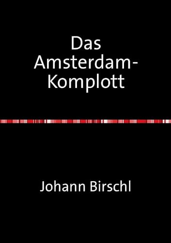 Das Amsterdam-Komplott von epubli GmbH