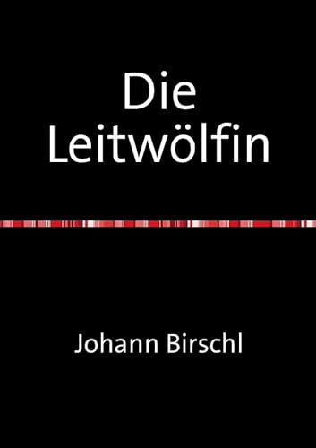 Die Leitwölfin