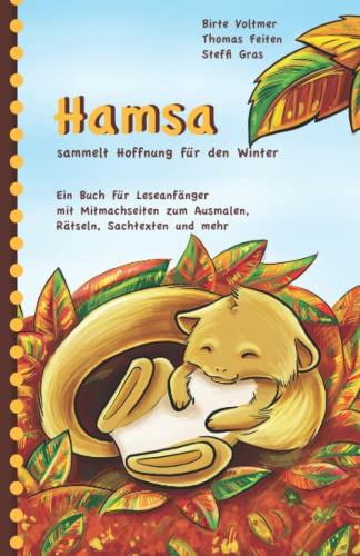 Hamsa sammelt Hoffnung: Ein Buch für Leseanfänger mit Mitmachseiten zum Ausmalen, Rätseln, Sachtexten und mehr von Papierfresserchens MTM-Verlag