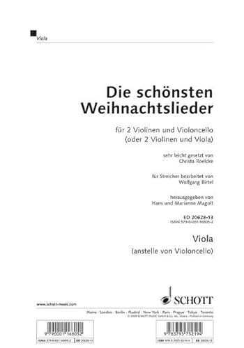 Die schönsten Weihnachtslieder: 2 Violinen und Violoncello. Violastimme (statt Cello).
