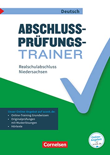 Abschlussprüfungstrainer Deutsch - Niedersachsen - 10. Schuljahr: Realschulabschluss - Arbeitsheft mit Lösungen und Online-Training Grundwissen - Mit Audios online