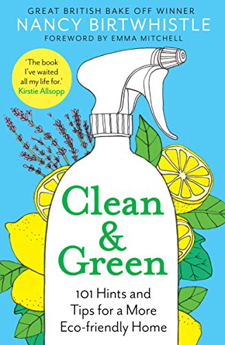 Clean & Green: 101 Hints and Tips for a More Eco-Friendly Home (Aziza's Secret Fairy Door, 105) Clean & Green: 101 Hints and Tips for a More Eco-Friendly Home (Aziza's Secret Fairy Door, 105)