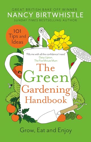 The Green Gardening Handbook: Grow, Eat and Enjoy von Bluebird