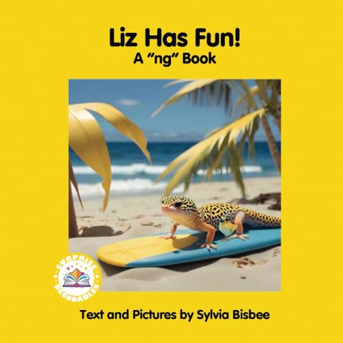 Liz Has Fun!: A “ng” Book (Yellow Level Surprise Decodables) von Surprise Decodables