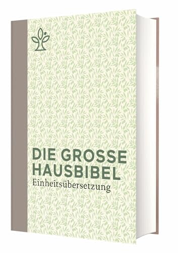 Die Bibel Einheitsübersetzung: Die große Hausbibel