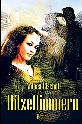 Hitzeflimmern von CREATESPACE