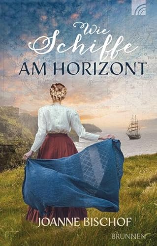 Wie Schiffe am Horizont (Blackbird Mountain-Serie, Band 2)