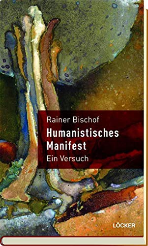 Humanistisches Manifest: Ein Versuch