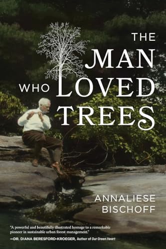 The Man Who Loved Trees von Koehler Books
