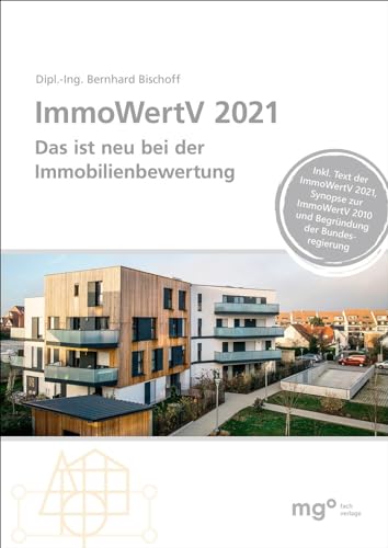 ImmoWertV 2021: Das ist neu bei der Immobilienbewertung