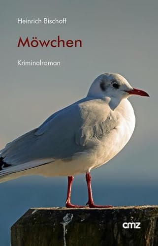 Möwchen: Kriminalroman von CMZ