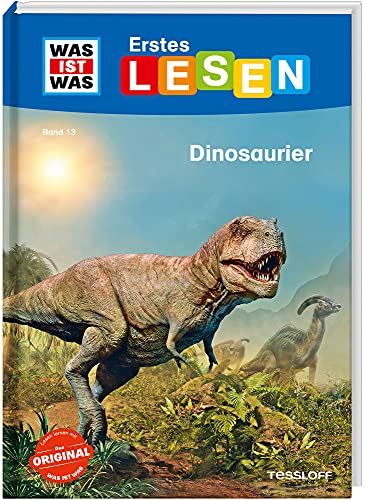 WAS IST WAS Erstes Lesen Band 13. Dinosaurier von Tessloff