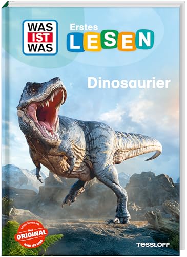 WAS IST WAS Erstes Lesen. Dinosaurier von Tessloff Verlag Ragnar Tessloff GmbH & Co. KG