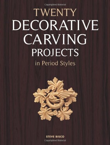 Twenty Decorative Carving Projects in Period Styles von Guild of Master Craftsman Publications Ltd