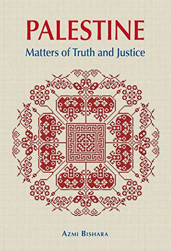 Palestine: Matters of Truth and Justice von C Hurst & Co Publishers Ltd