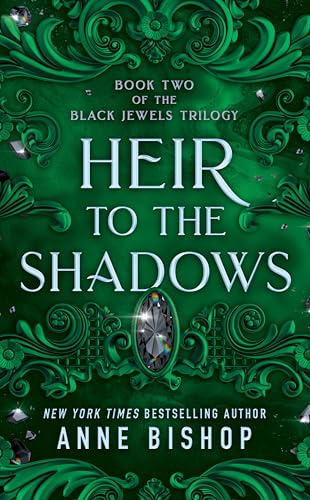 Heir to the Shadows (Black Jewels, Band 2)